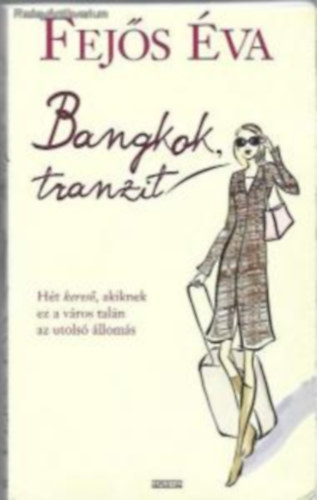Fejs va - Bankok, tranzit