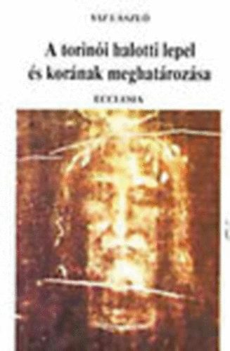 A torini halotti lepel s kornak meghatrozsa