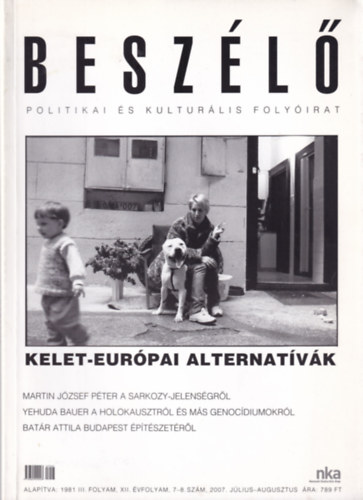 Beszl - Politikai s kulturlis folyirat - 2007. jlius-augusztus