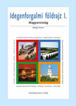 Idegenforgalmi f�ldrajz I-II.