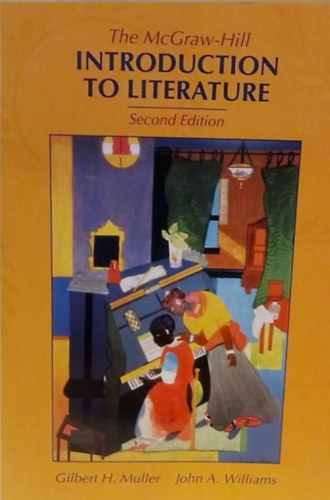 The McGraw-Hill Introduction to Literature (Second Edition) - A McGraw-Hill Bevezet az irodalomba - Angol nyelv