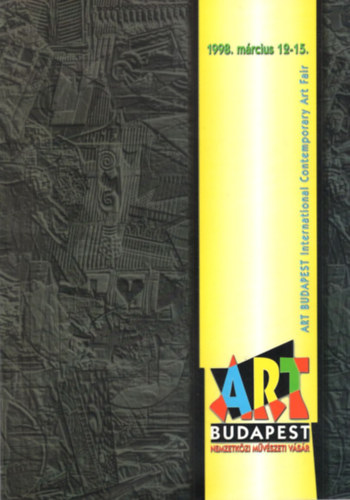Kiss Zoltn Germn Mnika - ART Budapest - Nemzetkzi Mvszeti Vsr 1998. mrcius 12-15.