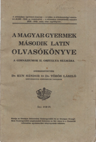 A magyar gyermek msodik latin olvasknyve a gimnziumok II. osztlya szmra