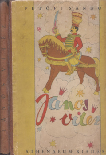 Pet�fi S�ndor - J�nos vit�z (Magyarkuti B�la rajzaival)- Magyar kincsek I.
