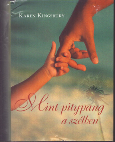 Mint pitypang a sz�lben