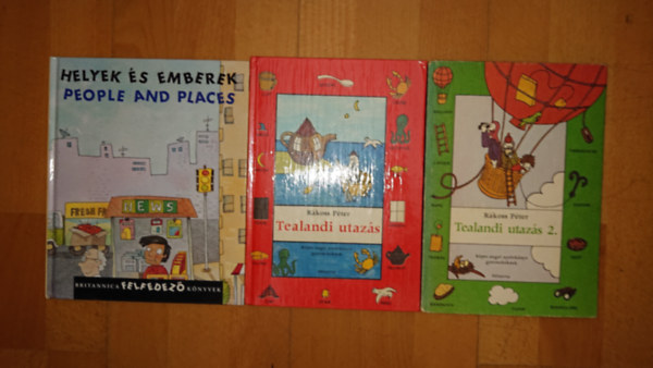 Rákoss Péter - 3 kedveds nyelvkönyv angolul tanuló gyerekeknek: Tealandi utazás 1-2., Helyek és emberek - People and places