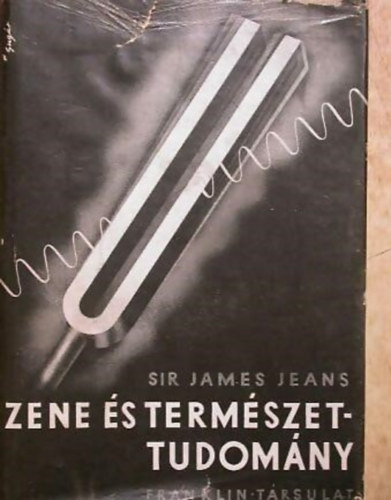 Zene és természettudomány - A búvár könyvei IX.