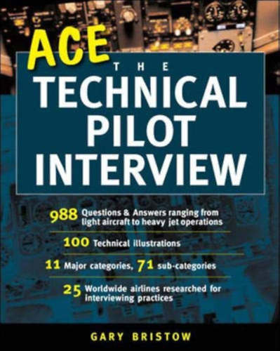 Gary V. Bristow - Ace the Technical Pilot Interview