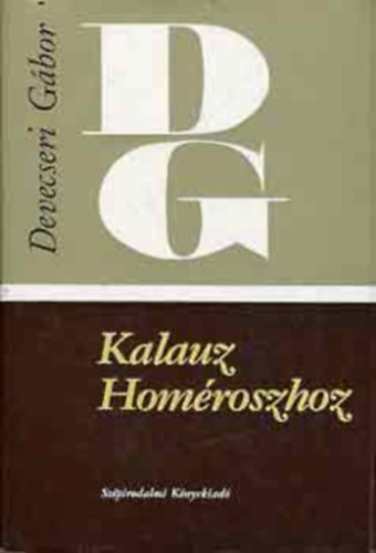 Devecseri Gbor - Kalauz Homroszhoz