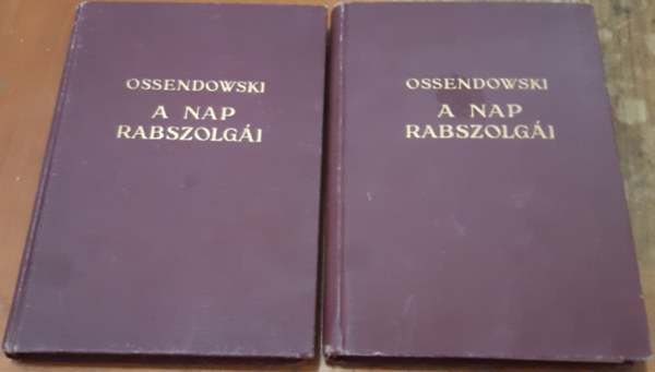 A nap rabszolgi I-II. - Kutatutam a legsttebb Afrikban (A Magyar Fldrajzi Trsasg Knyvtra)