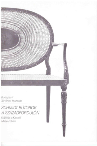 Schmidt btorok a szzadforduln (Killts a Kisceli Mzeumban)