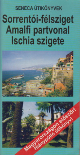 Monos Jnos - Sorrenti-flsziget, Amalfi partvonal, Ischia szigete