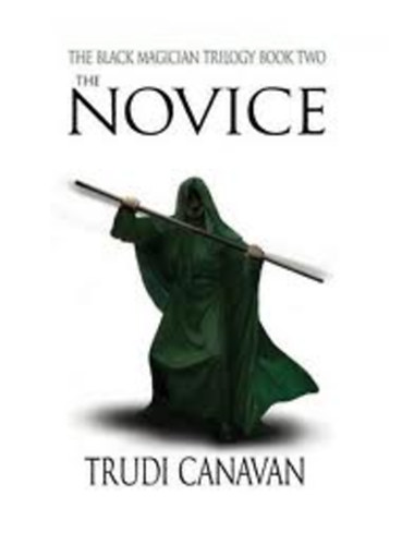 Trudi Canavan - The Novice (The Black Magician Trilogy Book Two)