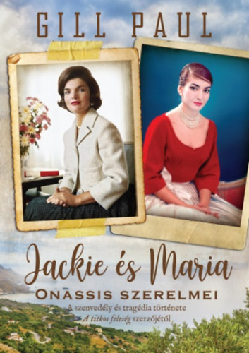 Jackie s Maria - Onassis szerelmei