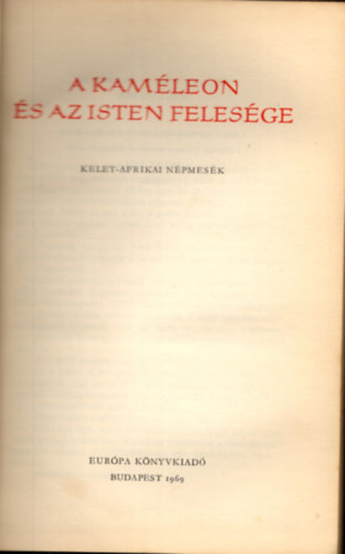A kamleon s az isten felesge (Kelet-Afrikai npmesk)
