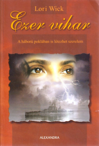 Ezer vihar (A hbor poklban is ltezhet szerelem)