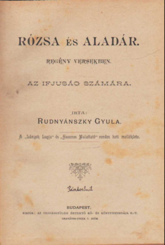 Rudnynszky Gyula - Rzsa s Aladr - versek