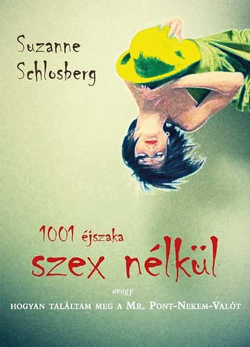 Suzanne Schlosberg - 1001 jszaka szex nlkl