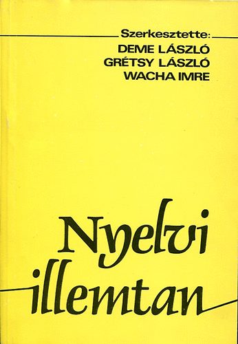 Libri Antikvár Könyv: Nyelvi illemtan (Deme-Grétsy-Wacha) - 1987, 890Ft