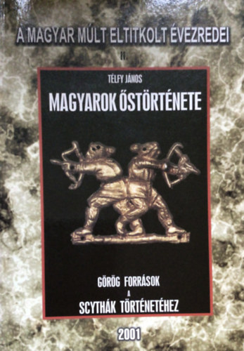 Magyarok strtnete - Grg forrsok a scythk trtnethez