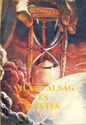 Ellen G. White - Vilgvlsg s dnts - A "Nagy kzdelem" c. m rvidtett kiadsa