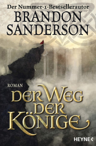 Brandon Sanderson - Der Weg der K�nige - Die Sturmlicht-Chroniken 01