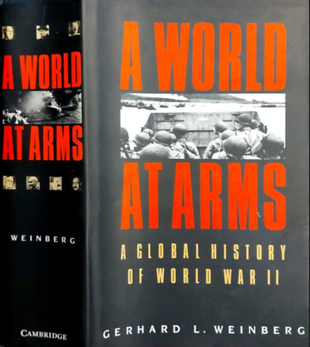 A World at Arms: A Global History of World War II (Vilg a fegyvereknl: A msodik vilghbor globlis trtnete)