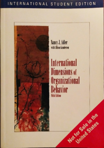 International Dimensions of Organizational Behavior - Fifth Edition