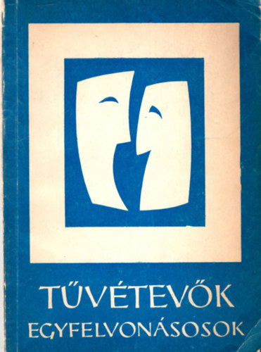 Tvtevk- Egyfelvonsosok