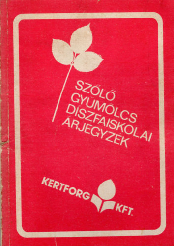 Szl-, gymlcs- s dszfaiskola rjegyzk 1982 tavasz