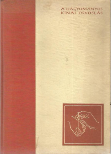 A hagyom�nyos k�nai orvosl�s