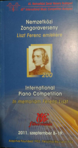 Nemzetkzi Zongoraverseny Liszt Ferenc emlkre - International Piano Competition In memoriam Ferenc Liszt