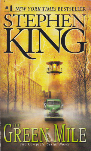 Stephen King - The Green Mile. The Complete Serial Novel