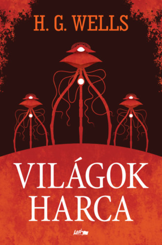 H. G. Wells - Világok harca