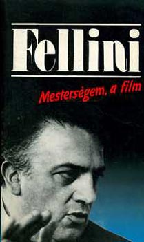 Federico Fellini - Mestersgem, a film