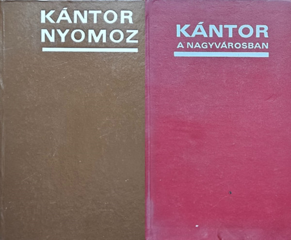 K�ntor a nagyv�rosban + K�ntor nyomoz
