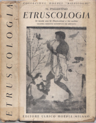 Etruscologia (54 tavole con 60 illustrazioni e tre cartine)