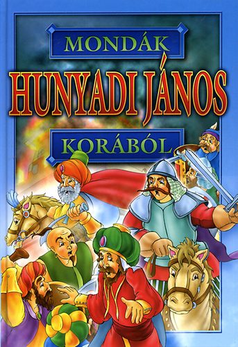 Mondák Hunyadi János korából