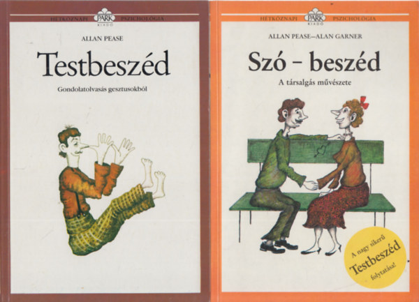 2db "Htkznapi pszicholgia" - Allan Pease: Testbeszd + Allan Pease-Alan Garner: Sz-beszd