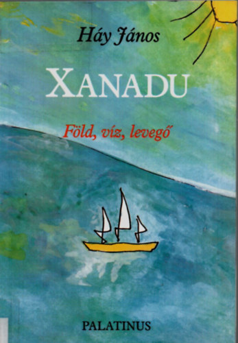 Xanadu (Fld, vz, leveg) - Vlgyhd