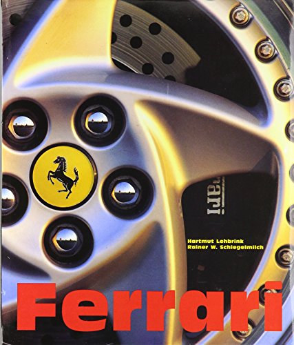 Rainer W. Schlegelmilch Hartmut Lehbrink - Ferrari - (Angol-Német-Francia-Spanyol nyelvű)