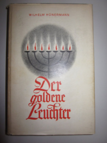 Wilhelm Hünemann - Der goldene Leuchter