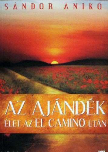 Az ajndk - let az El Camino utn