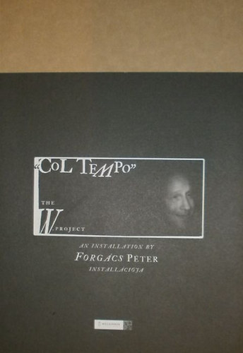 Forgcs Pter - "Col Tempo" A W.-projekt