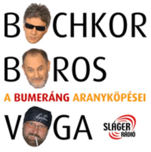 Bochkor Gbor; Boros Lajos; Voga Jnos - A Bumerng aranykpsei