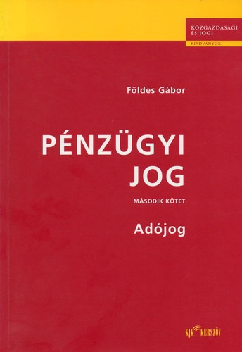 Fldes Gbor - Pnzgyi jog - Msodik ktet - Adjog