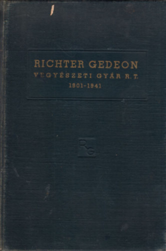 Richter Gedeon Vegy�szeti Gy�r Rt. 1901-1941