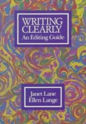 Writing Clearly An Editing Guide