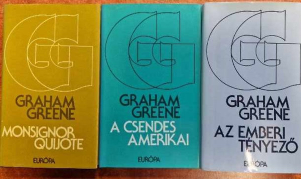 3 db Graham Green:Az emberi tnyez,Monsignor Quijote,A csendes amerikai