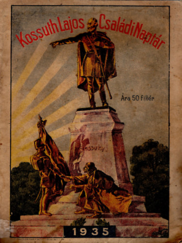 Kossuth Lajos Csaldi Naptr 1935